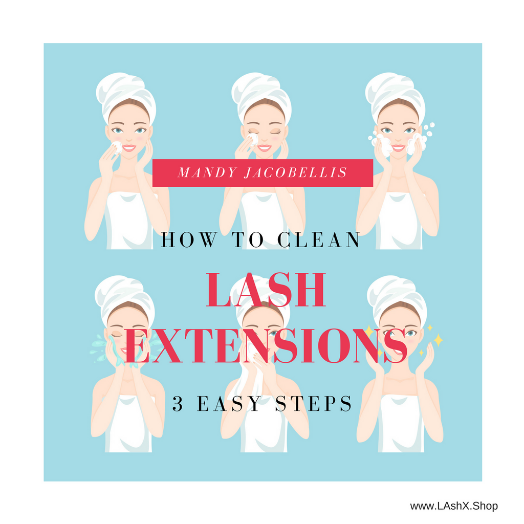 How To Properly Clean Lash Extensions