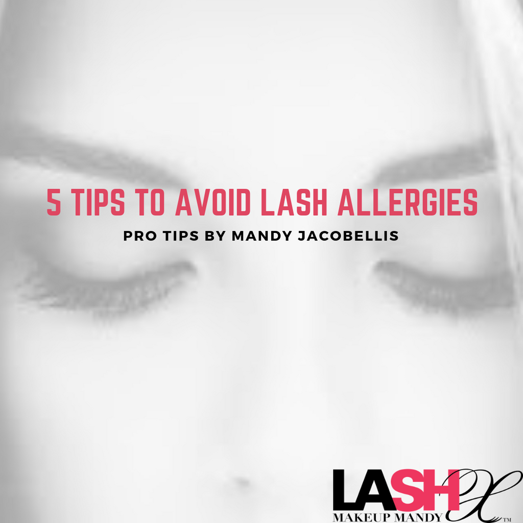 5 Tips To Avoiding Lash Allergies