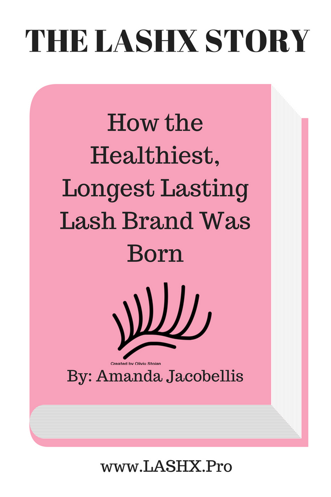 The LAshX Story - How The Healthiest Lash Extension Brand Was Born